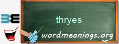 WordMeaning blackboard for thryes